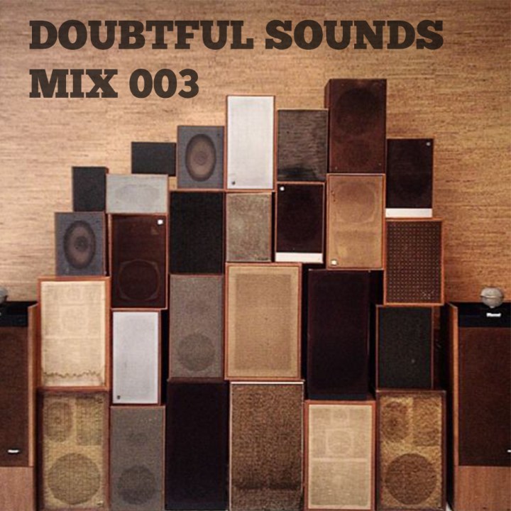 Doubtful Sounds Mix 003 Spotify